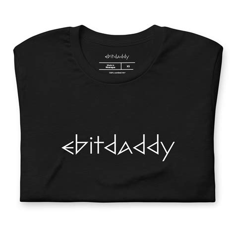 ebitdaddy signature t shirt.